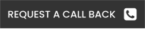 REQUEST A CALL BACK